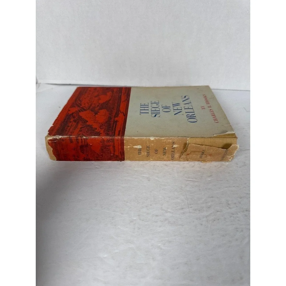The Siege of New Orleans Charles B. Brooks 1961 First Edition History Military